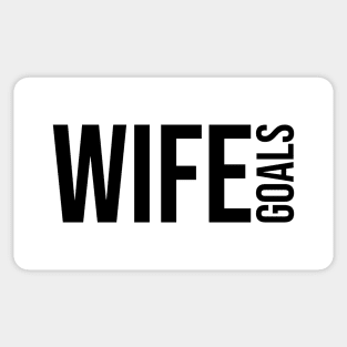 Wife Goals Sticker